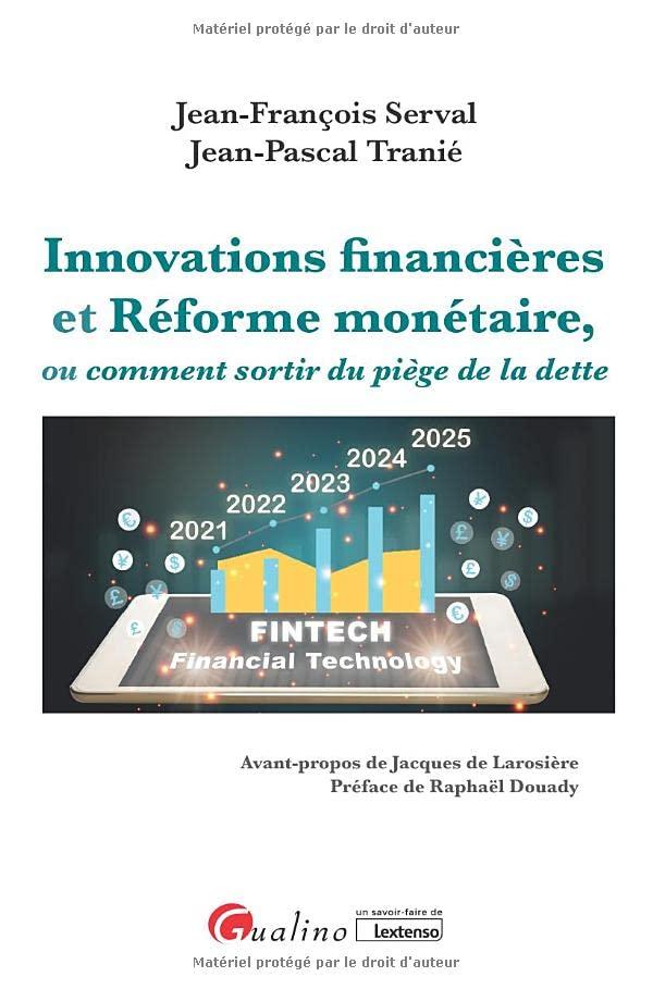 Innovations financières et réforme monétaire, ou Comment sortir du piège de la dette