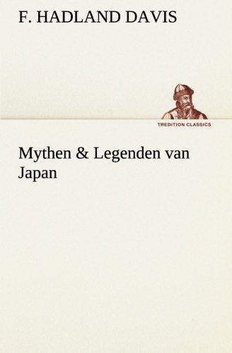 Mythen & Legenden van Japan (TREDITION CLASSICS)