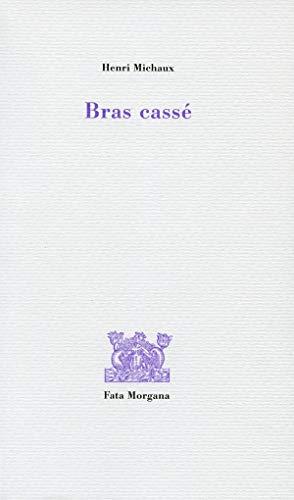 Bras cassé