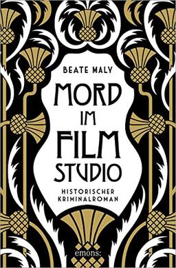 Mord im Filmstudio: Historischer Kriminalroman