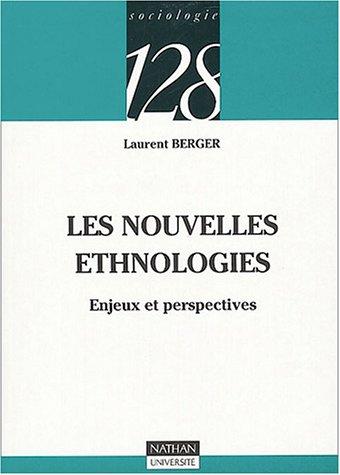 Les nouvelles ethnologies : enjeux et perspectives