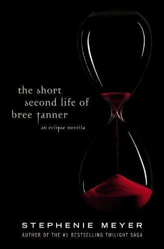 The Short Second Life of Bree Tanner: An Eclipse Novella