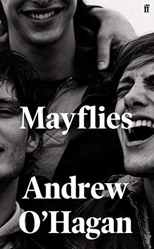 Mayflies: 'A stunning novel.' Graham Norton