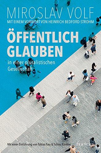 Öffentlich glauben in einer pluralistischen Gesellschaft