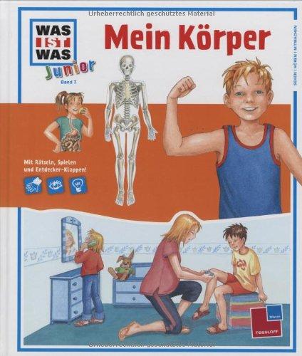 Was ist was junior, Band 07: Mein Körper