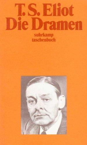 Werke in vier Bänden: 1: Die Dramen: Die Dramen. Sweeney Agonists, Mord im Dom, Der Familientag, Die Cocktail Party, Die Privatsekretärin, Ein verdienter Staatsmann (suhrkamp taschenbuch)