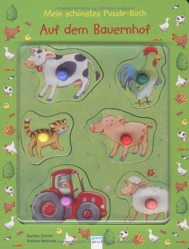 Auf dem Bauernhof: Mein schönstes Puzzle-Buch. Ab 30 Monate