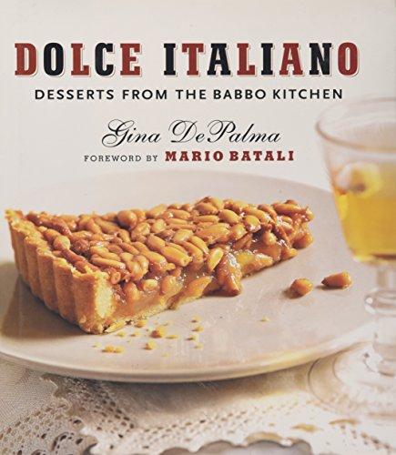 Dolce Italiano: Desserts from the Babbo Kitchen