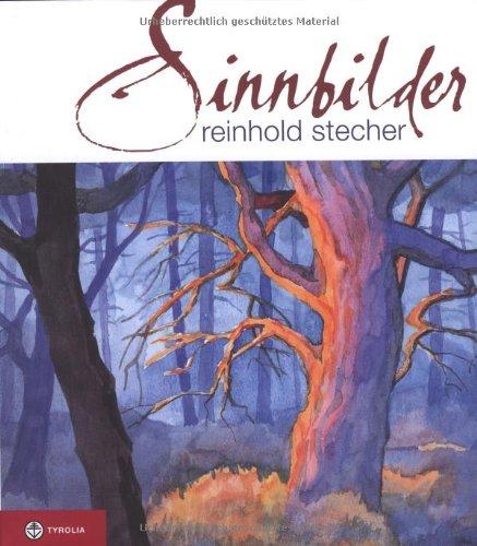 Sinnbilder: Eine kleine Reise in die Bilderwelt von Schöpfung und Schrift