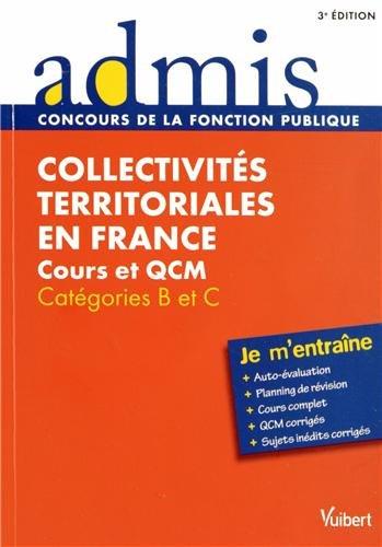 Collectivités territoriales en France : cours et QCM, catégories B et C