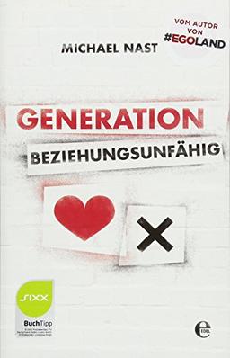 Generation Beziehungsunfähig: Sonderausgabe