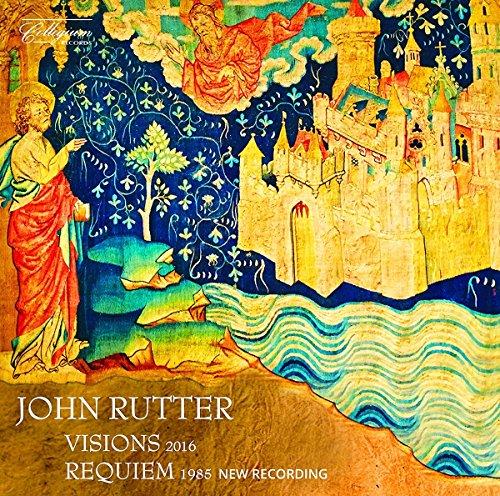 Rutter: Visions / Requiem