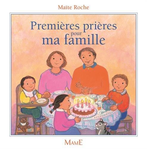 Premières prières pour ma famille