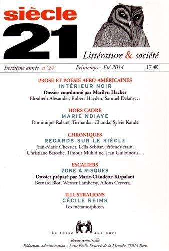 Siècle 21, littérature & société, n° 24. Prose et poésie afro-américaine : intérieur noir