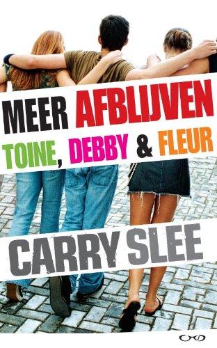 Meer afblijven - Toine, Debby & Fleur / druk 1