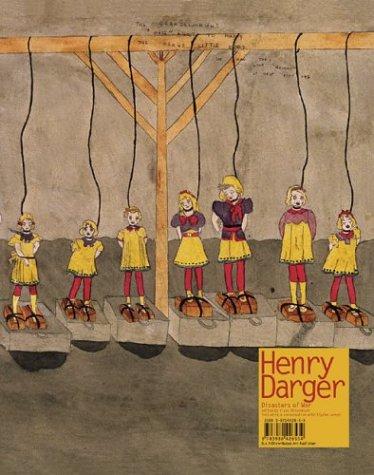 Henry Darger: Disasters of War