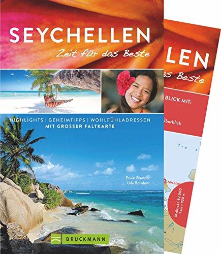 Seychellen Reiseführer 2018 - Zeit für das Beste: Highlights und Geheimtipps für die Inseln, mit Hotspots zum Segeln und Tauchen zwischen Fischen und praktischer Karte zum Herausnehmen.