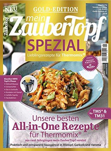 Mein Zaubertopf Spezial - All-in-One Rezepte für Thermomix® TM5® & TM31