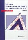 Spezielle Betriebswirtschaftslehre der Immobilienwirtschaft