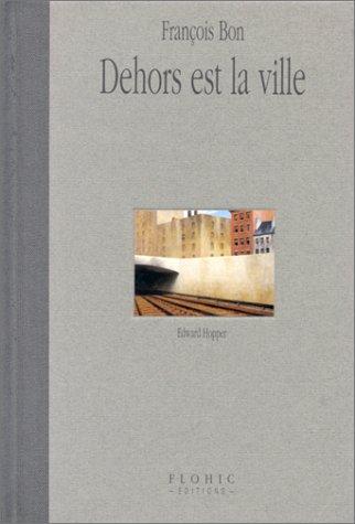 Dehors est la ville