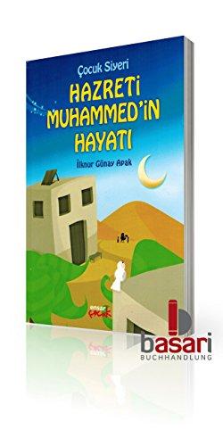 ÇOCUKLAR İÇİN HZ.MUHAMMEDİN HAYATI