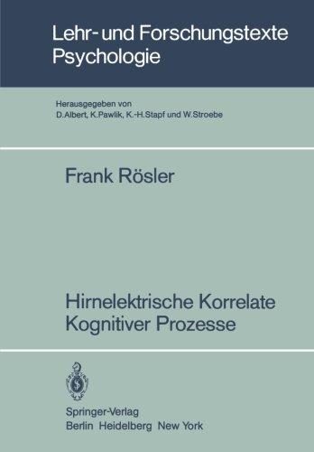 Hirnelektrische Korrelate Kognitiver Prozesse (Lehr- und Forschungstexte Psychologie)