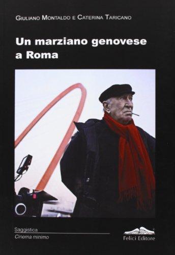 Un marziano genovese a Roma (Cinema minimo)