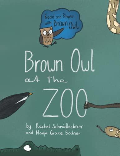 Brown Owl at the Zoo: Big Book (Read and Rhyme with Brown Owl - Big Books, Band 2)