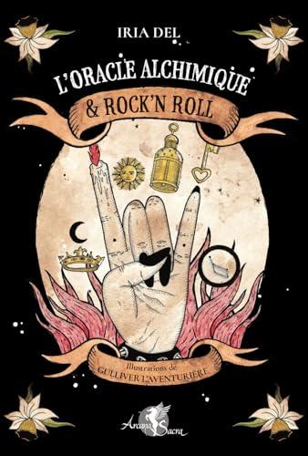 L'oracle alchimique & rock'n roll