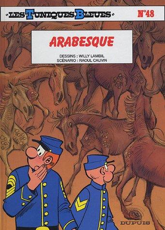 Les Tuniques bleues. Vol. 48. Arabesque