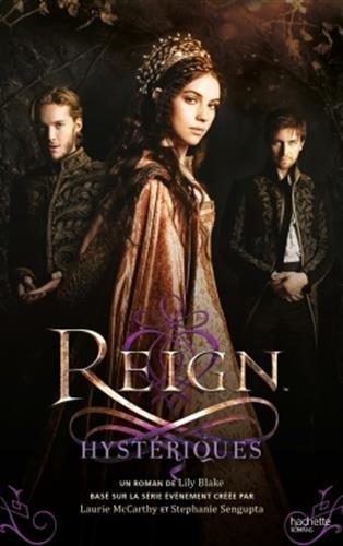 Reign. Vol. 2. Hystériques