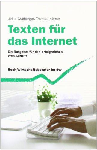 Texten für das Internet: Ein Ratgeber für den erfolgreichen Web-Auftritt