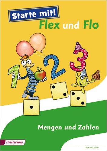 Starte mit! Flex und Flo: Themenheft Mengen und Zahlen