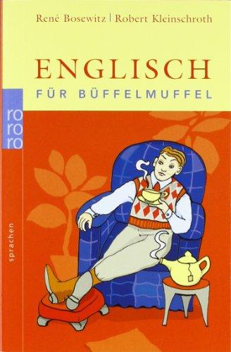 Englisch für Büffelmuffel