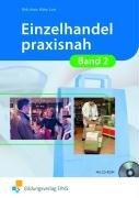 Gesamtpaket Band 2: Einzelhandel praxisnah Band 2. Lehr-/Fachbuch