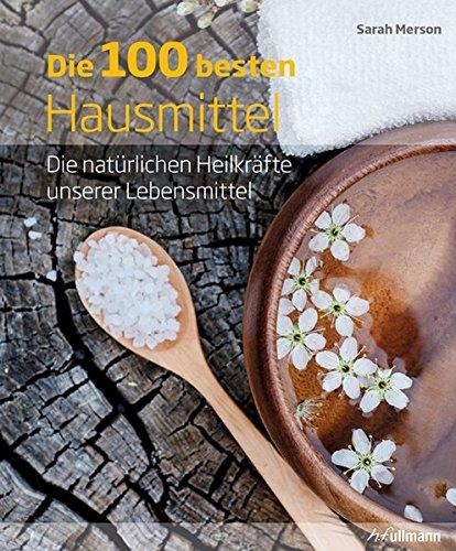 Die 100 besten Hausmittel