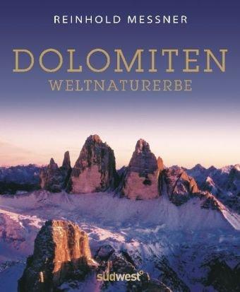 Dolomiten: Weltnaturerbe