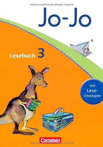 Jo-Jo Lesebuch - Aktuelle allgemeine Ausgabe: 3. Schuljahr - Schülerbuch