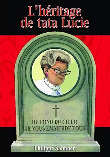 L'héritage de tata Lucie