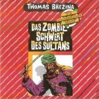 Das Zombie-Schwert des Sultans