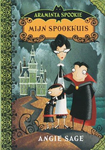 Mijn spookhuis (Araminta spookie, 1, Band 1)