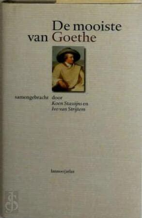 De mooiste van Johann Wolfgang von Goethe