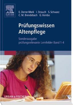 Prüfungswissen Altenpflege Bd. 1-4 SA: <br>