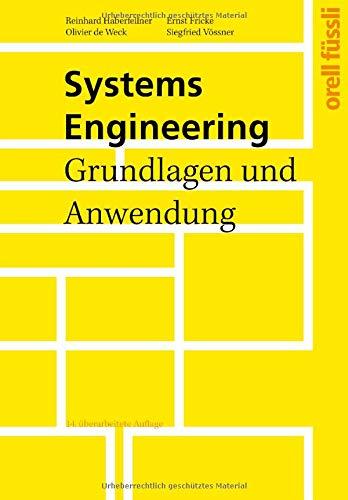 Systems Engineering: Grundlagen und Anwendung