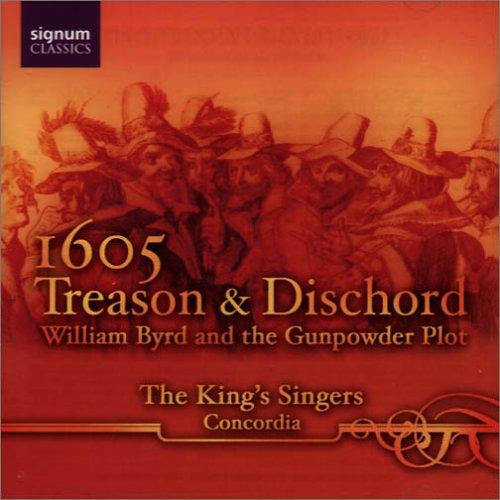 1605 - Treason and Dischord - William Byrd und der 'Gunpowder Plot'