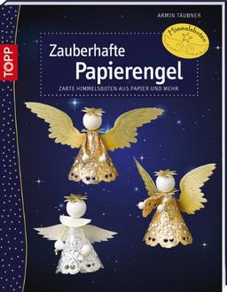 Zauberhafte Papierengel: Zarte Himmelsboten aus Papier und mehr