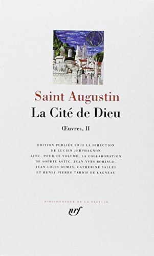 Oeuvres. Vol. 2. La cité de Dieu