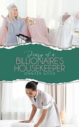 Diary of a Billionaire's Housekeeper