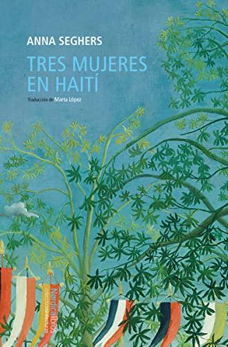 Tres mujeres en Haití (Minilescturas)