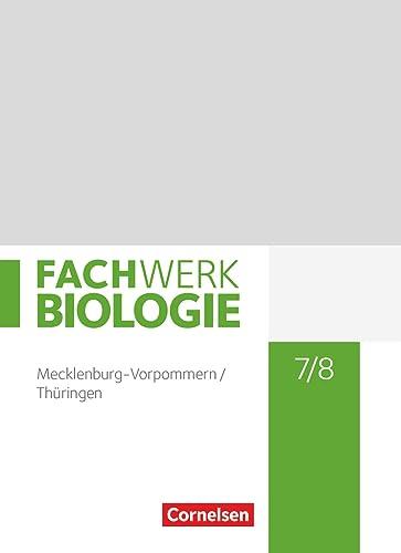 Fachwerk Biologie - Mecklenburg-Vorpommern 2023 - 7./8. Schuljahr: Schulbuch